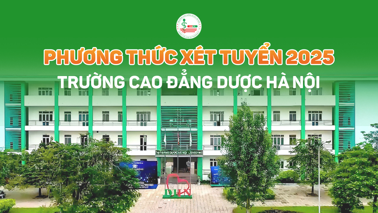 Năm 2025, thí sinh có thể xét tuyển vào Trường Cao đẳng Dược Hà Nội theo hai phương thức xét tuyển đơn giản, linh hoạt đó là Xét tuyển học bạ THPT và Xét tuyển theo điểm thi tốt nghiệp THPT 2025