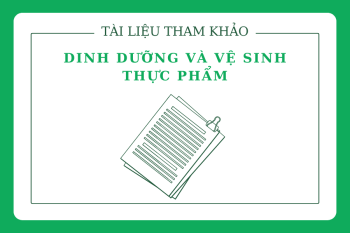 Tài liệu tham khảo Dinh dưỡng và vệ sinh thực phẩm