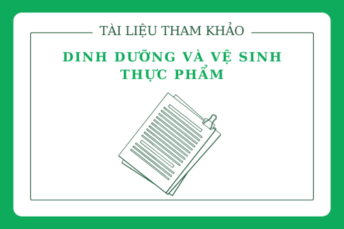 Tài liệu tham khảo Dinh dưỡng và vệ sinh thực phẩm