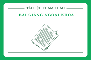 Tài liệu tham khảo Bài giảng ngoại khoa