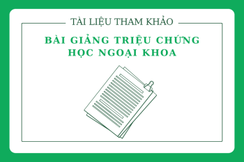 Tài liệu tham khảo Bài giảng triệu chứng học ngoại khoa