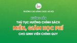 Hướng dẫn thủ tục hưởng chính sách miễn, giảm học phí cho sinh viên chính quy
