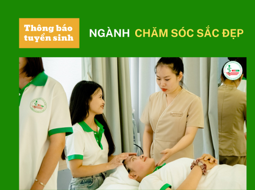 Thông báo tuyển sinh lớp cao đẳng Chăm sóc sắc đẹp