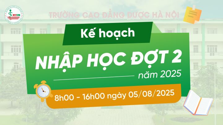 Thông báo kế hoạch nhập học đợt 2 đối với thí sinh trúng tuyển cao đẳng chính quy năm 2025 theo phương thức xét tuyển học bạ THPT