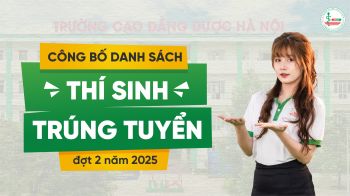 Thông báo danh sách thí sinh đủ điều kiện trúng tuyển cử nhân cao đẳng chính quy đợt 2 năm 2025