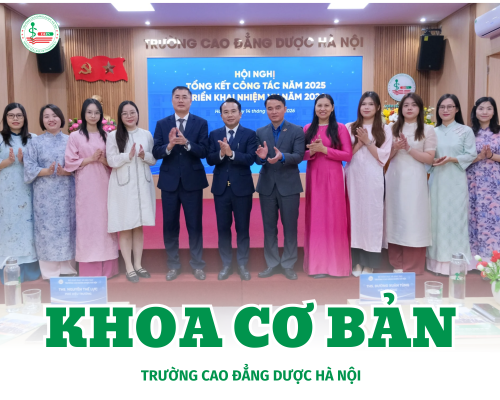 KHOA KHOA HỌC CƠ BẢN - TRƯỜNG CAO ĐẲNG DƯỢC HÀ NỘI
