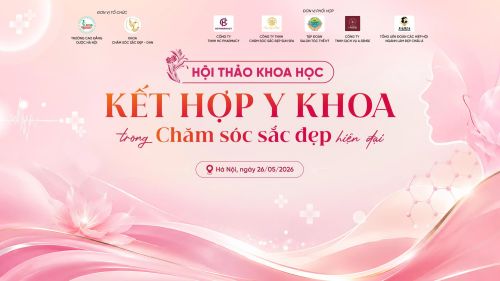 Kế hoạch tổ chức thảo khoa học Kết hợp Y khoa trong Chăm sóc sắc đẹp hiện đại
