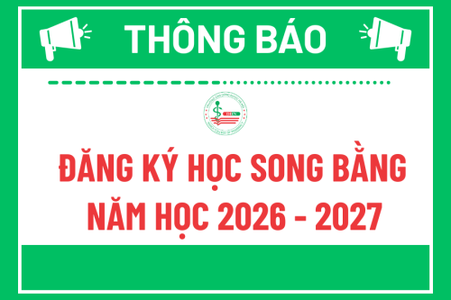 Thông báo đăng ký học song bằng năm học 2026 - 2027
