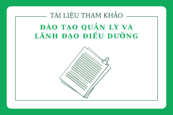 Tài liệu tham khảo đào tạo Quản lý và lãnh đạo Điều dưỡng