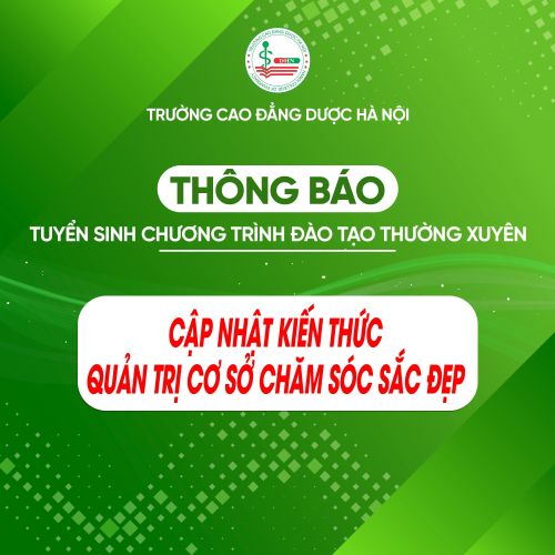 Thông báo tổ chức đào tạo thường xuyên Cập nhật kiến thức Quản trị cơ sở chăm sóc sắc đẹp