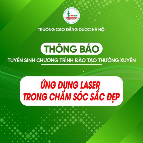 Thông báo tổ chức đào tạo thường xuyên Ứng dụng công nghệ Laser trong chăm sóc sắc đẹp