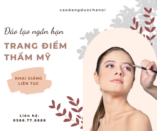 Đào tạo kỹ thuật viên Trang điểm thẩm mỹ ngắn hạn tại Cao đẳng Dược Hà Nội