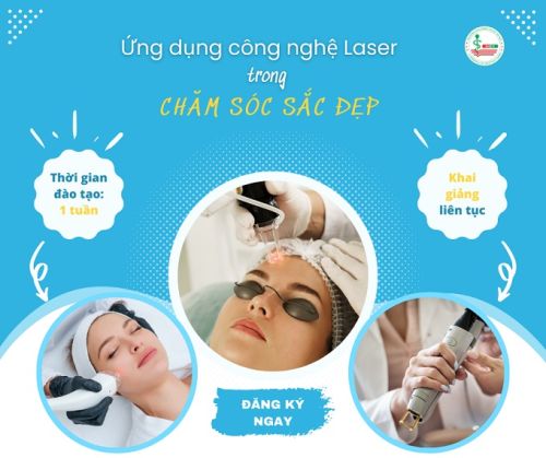 Học và nhận chứng chỉ Ứng dụng công nghệ Laser trong CSSĐ chỉ trong 7 ngày tại Hà Nội