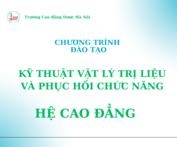 Chương trình đào tạo Kỹ thuật vật lý trị liệu và phục hồi chức năng