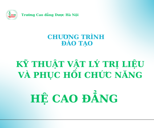 Chương trình đào tạo Kỹ thuật vật lý trị liệu và phục hồi chức năng