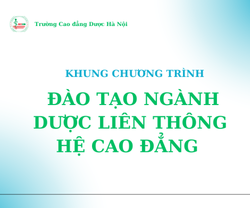 Khung chương trình đào tạo liên thông ngành Dược tại Trường Cao đẳng Dược Hà Nội