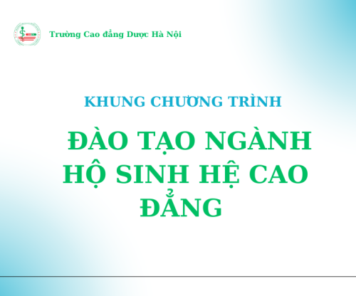 Khung chương trình đào tạo ngành Hộ sinh hệ Cao đẳng tại Trường Cao đẳng Dược Hà Nội